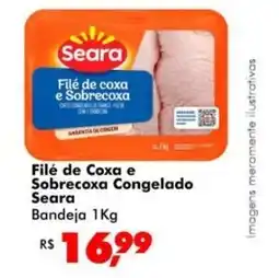 Big Box Filé de coxa e Sobrecoxa congelado Seara Bandeja oferta