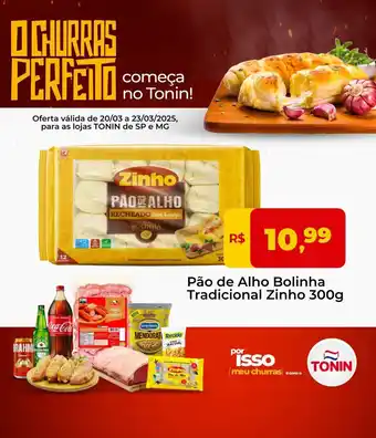 Tonin Superatacado Pão de Alho Bolinha Tradicional Zinho oferta