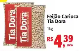 Supermercados Mateus Feijão Carioca Tia Dora oferta