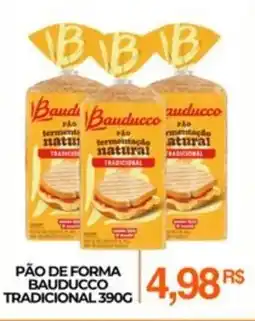 Mercadão Atacadista Pão de forma bauducco tradicional oferta