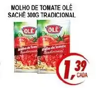 Kaçula Supermercados Molho de tomate olé saché tradicional oferta