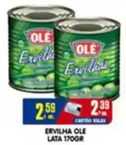 Higa's Supermercado Ervilha ole lata oferta