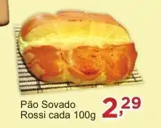 Rossi Supermercado Pão Sovado Rossi cada oferta