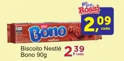 Rossi Supermercado Biscoito Nestlé Bono oferta