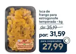 Coop Isca de frango para estrogonofe temperada oferta