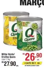 Fort Atacadista Quero - milho verde/ervilha oferta