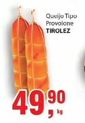 Supermercados Mundial Queijo Tipo Provolone Tirolez 1kg oferta