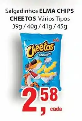 Salgadinhos Elma Chips Cheetos 39g/40g/41g/45g