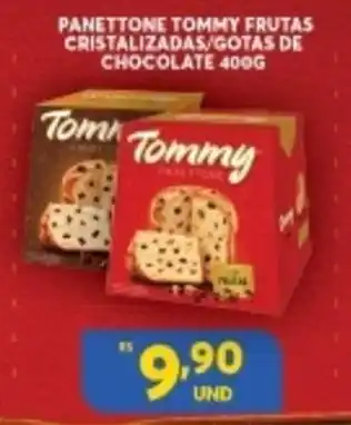 Atacadão Centro Sul Panettone Tommy com frutas cristalizadas ou gotas de chocolate 400g oferta