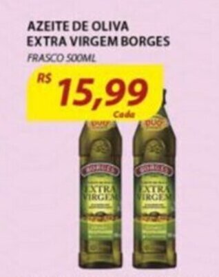 Assaí Atacadista Azeite de Oliva Extra Virgem Borges 500ml oferta