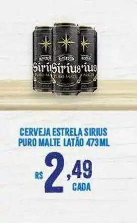Cerveja Estrela Sirius Puro Malte Latão