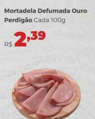 Villarreal Supermercados Mortadela Defumada Ouro Perdigão oferta
