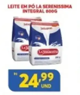 Atacadão Centro Sul Leite em po La Serenissma Integral 800g oferta