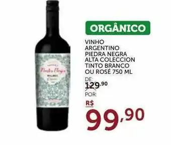 Super Nosso Vinho Argentino Piedra Negra Alta Coleccion Tinto Branco Ou Rosé oferta