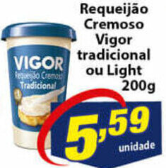 Vencedor Atacadista Requeijao Cremoso Vigor tradicional ou light 200g oferta