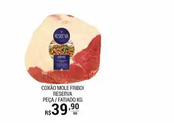 San Michel Supermercados Coxão Mole Friboi Reserva Peça Fatiado oferta