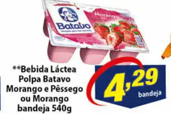 Vencedor Atacadista Bebida Lactea Polpa Batavo Morango e Pessego ou Morango bandeja 540g oferta