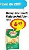 D'avó Supermercado Mussarela president oferta