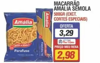 Supermercados Rena Macarrao Amalia Semola 500g oferta