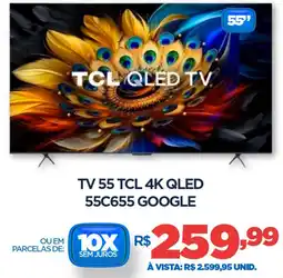 DB Supermercados Tv 55 tcl 4k qled 55C655 GOOGLE oferta