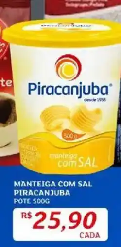 Assaí Atacadista Manteiga com sal piracanjuba pote oferta