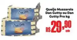 Supermercados Mateus Queijo Mussarela Dan Gutty ou Dan Gutty Pro oferta