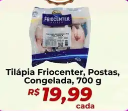 Tilápia Friocenter, Postas, Congelada,