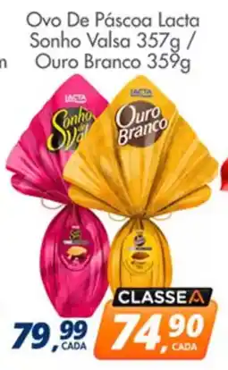 Delta Supermercados Ovo De Páscoa Lacta Sonho Valsa/ Ouro Branco oferta