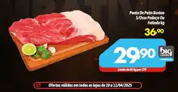 Supermercados Big Compra Ponta De Peito Bovino S/Osso Pedaço Ou Fatiado oferta