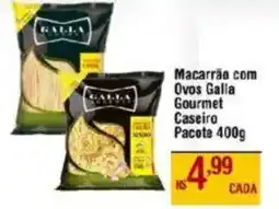 Max Atacadista Macarrão com Ovos Galla Gourmet Caseiro Pacote oferta