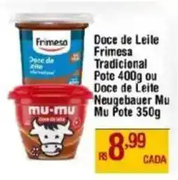 Max Atacadista Doce de Leite Frimesa Tradicional Pote ou Doce de Leite Neugebauer Mu Mu Pote oferta