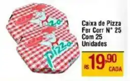 Max Atacadista Caixa de Pizza Fer Corr N° 25 oferta