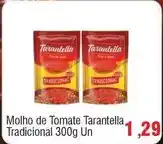 Spani Atacadista Tarantella - molho de tomate tradicional oferta