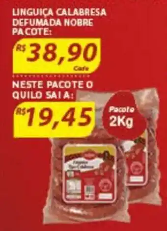 Assaí Atacadista Linguica Calabresa Defumada Nobre pacote oferta