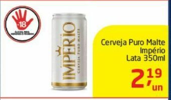 Tenda Atacado Cerveja puro malte império 350ml oferta