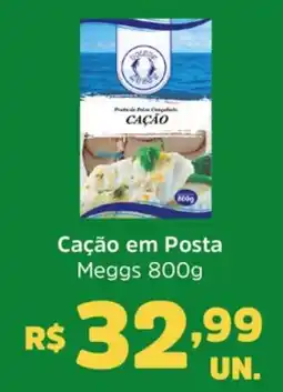 Cação em Posta Meggs