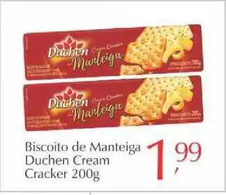 São Roque Supermercados Biscoito De Manteiga Duchen Cream Cracker 200g oferta