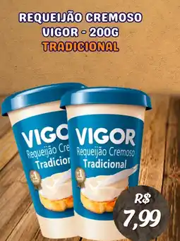 Serrano Supermercado Requeijão cremoso vigor tradicional oferta
