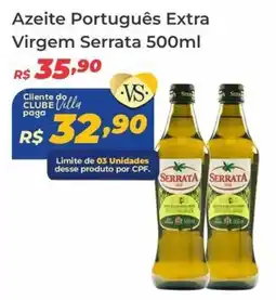 Villarreal Supermercados Azeite Português Extra Virgem Serrata oferta