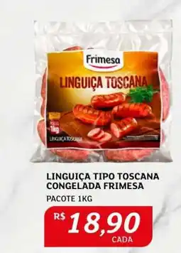 Assaí Atacadista Linguiça Tipo Toscana Congelada Frimesa oferta