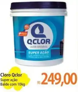 Atacadão Cloro Qclor Super ação Balde oferta