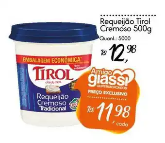 Giassi Supermercados Requeijão Tirol Cremoso 500g oferta