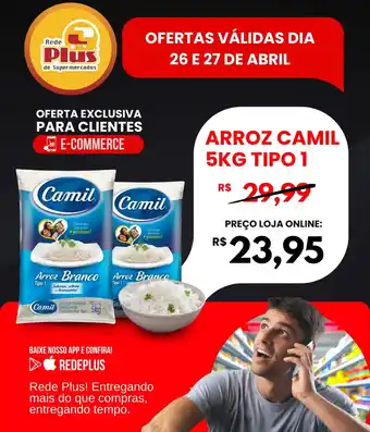 Rede Plus Supermercados Arroz camil tipo 1 oferta