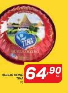 Queijo Reino Tina