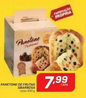 GBarbosa Panetone de frutas gbarbosa 400g oferta