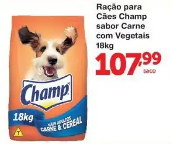 Roldão Racao para Caes Champ Sabor Carne com Vegetais 18kg oferta