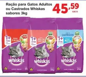 Roldão Racao para Gatos Adultos ou Castrados Whiskas sabores 3kg oferta