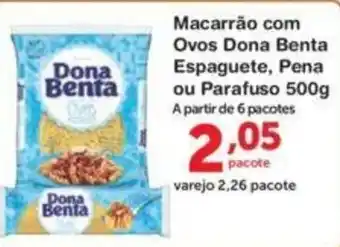 Roldão Macarrao com ovos Dona Benta Espaguete, Pena ou Parafuso 500g oferta