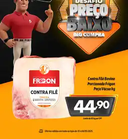 Supermercados Big Compra Contra Filé Bovino Porcionado Frigon Peça Vácuo oferta