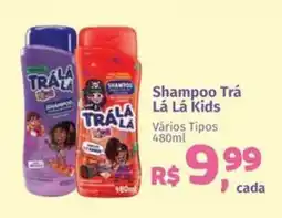 Supermercados Mateus Shampoo Trá Lá Lá Kids oferta